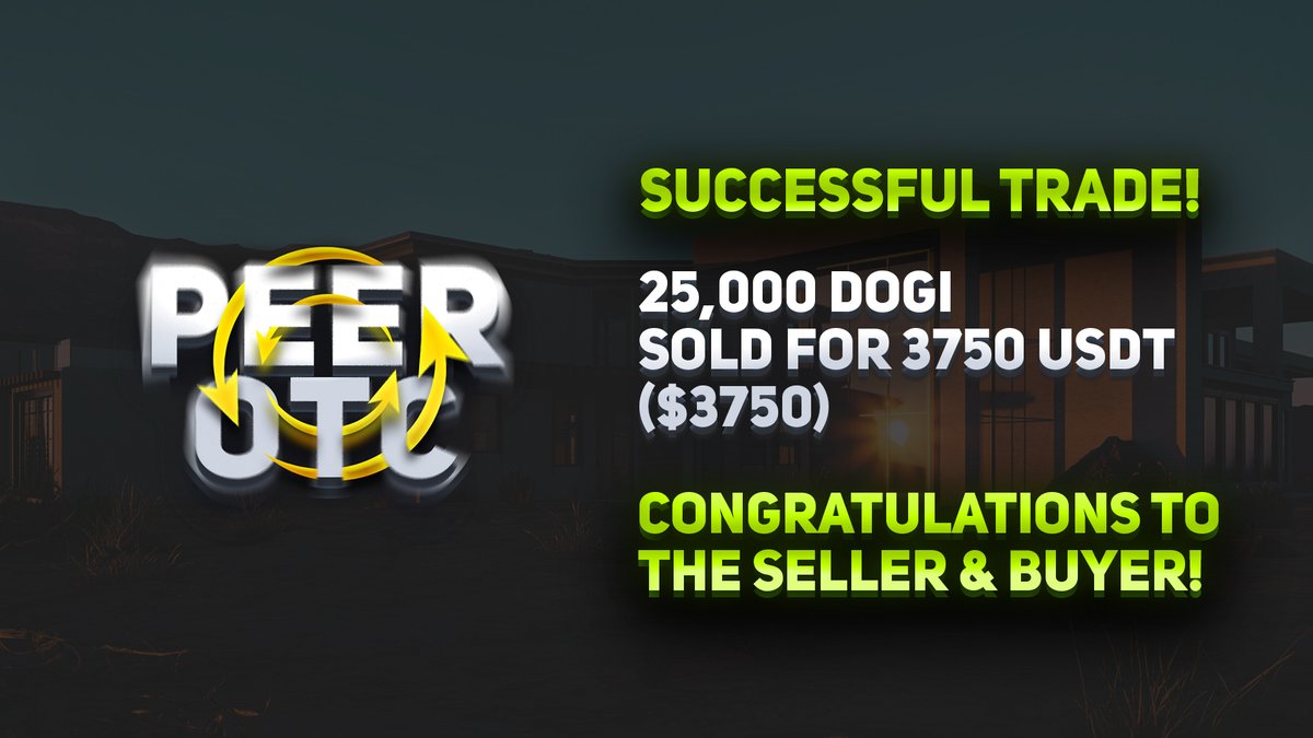 🚨 SUCCESSFUL TRADE! 🚨

 25,000 $DOGI sold for $3750! 🎉

> Trade your favorite #DRC20 assets with <a href="/peerotc/">PeerOTC</a>

discord.gg/DEpF3DmuWH