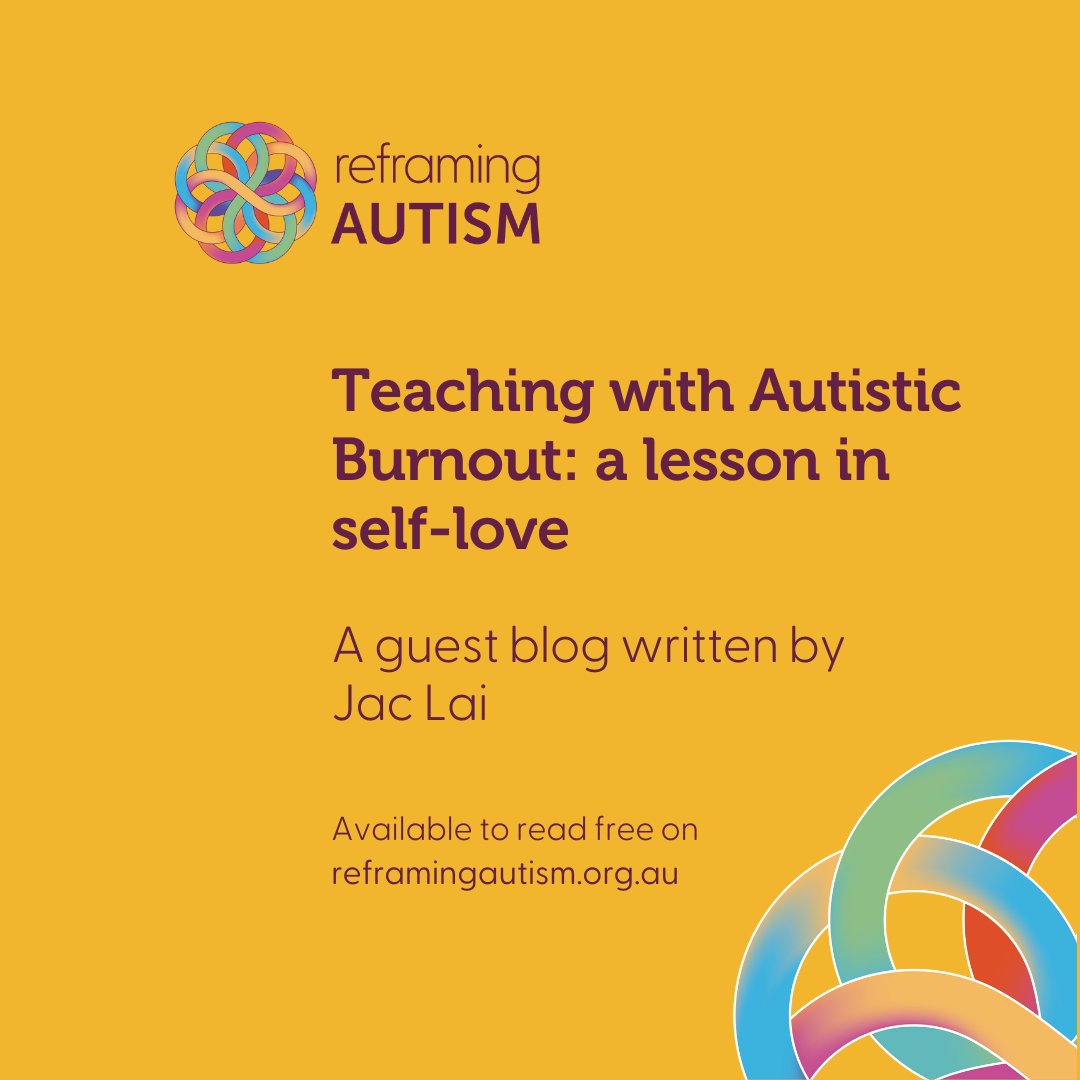 💛 New guest blog release!

In this insightful guest blog, Autistic teacher and book lover Jac Lai gives us a glimpse of how she survived teaching with Autistic burnout and learnt her own lesson in the process, a lesson she imparts here to her neurokin:
reframingautism.org.au/teaching-with-…