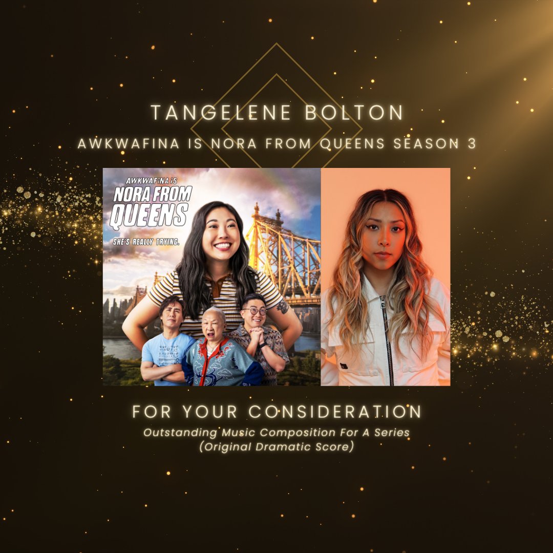 #Emmys2023 #FYC: @TangeleneBolton - @NoraFromQueens S3 for Outstanding Music Composition For A Series (Original Dramatic Score) #tvmusic #tvscore #tvcomposer #womencomposers @theawfc @composersDC