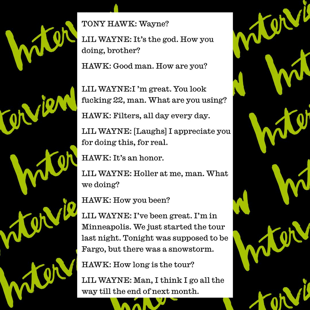 youngmoney's tweet photo. @LilTunechi chops it up with @tonyhawk discussing his love for skateboarding after shows, touring with DMX, and more for @InterviewMag. 🔥🔥🔥

Full Interview 👉🏾 https://t.co/ZwkJhTIVlV https://t.co/kt18z1MXf2