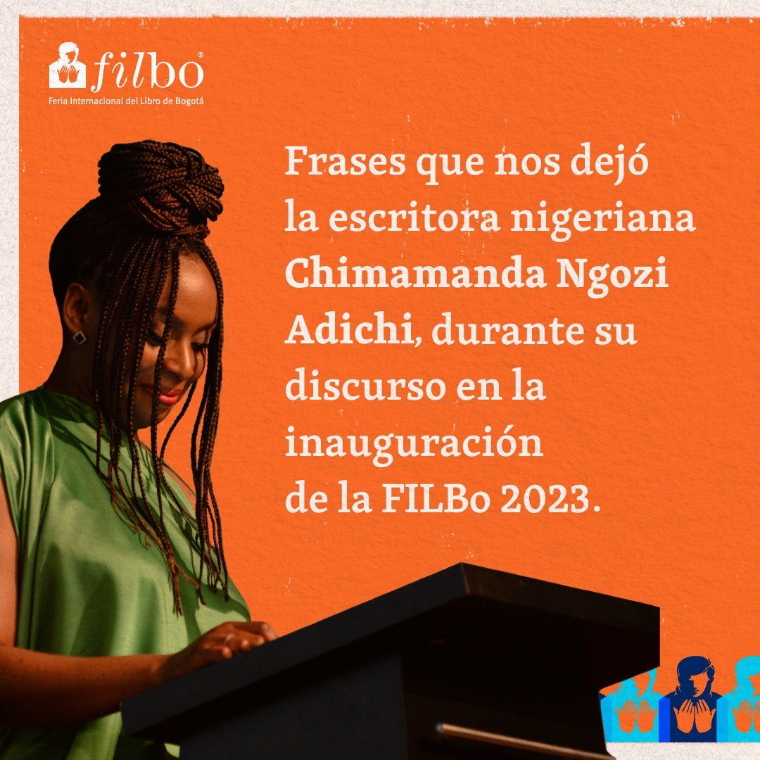 FILBogota's tweet photo. Es un buen día para recordar a la escritora @ChimamandaReal , invitada de la pasada #FILBo2023.

“Las historias pueden cambiar profundamente la forma en que vemos el mundo” 📚🌎

Recuerda que puedes revivir una y otra vez las charlas de la FILBo ➡️ https://t.co/cqVnsF6YNf https://t.co/tUsTrKxtmb