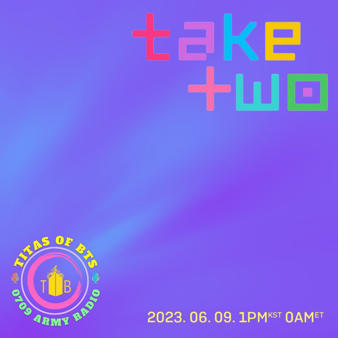 titasofbts's tweet photo. It’s a Friday Funday on TOB 0709 ARMY Radio!
The 2023 Festa SZN isn’t over yet. We’re serving up BTS favorites and most requested songs; new releases and this season’s darling, Take Two!
#TOBRadio #BTSTakeTwo
https://t.co/bZMm3kcksw https://t.co/dOGDGjBZA9