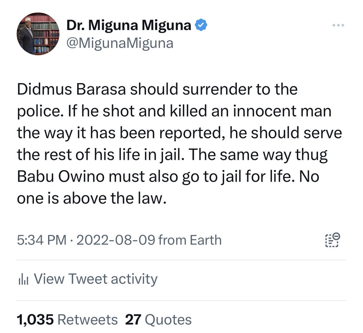 MigunaMiguna's tweet photo. To Kenyan zombies: This was my Tweet about Didmus Baraza - on August 9, 2022 - before he was arrested. Some of you shouldn’t have been given brains. https://t.co/z40CnXMY0L