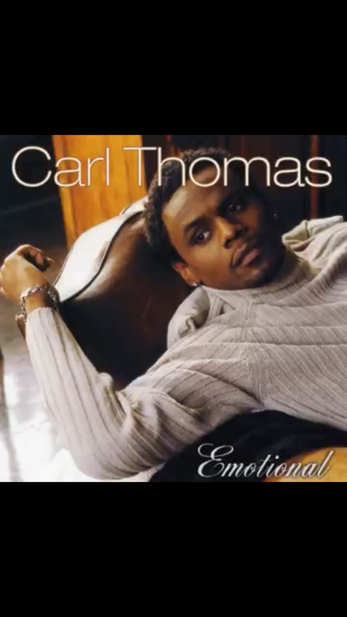  Happy Birthday Carl Thomas            This is my favorite song 