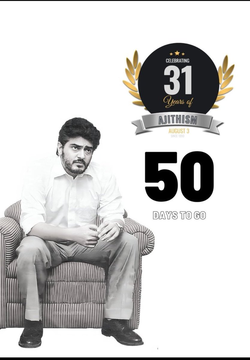 50 Days to go for 31 Years of AJITHISM 🤩🔥

August 3, 2023 💥

#AJITHISMDayin50Days
#AjithKumar #VidaaMuyarchi