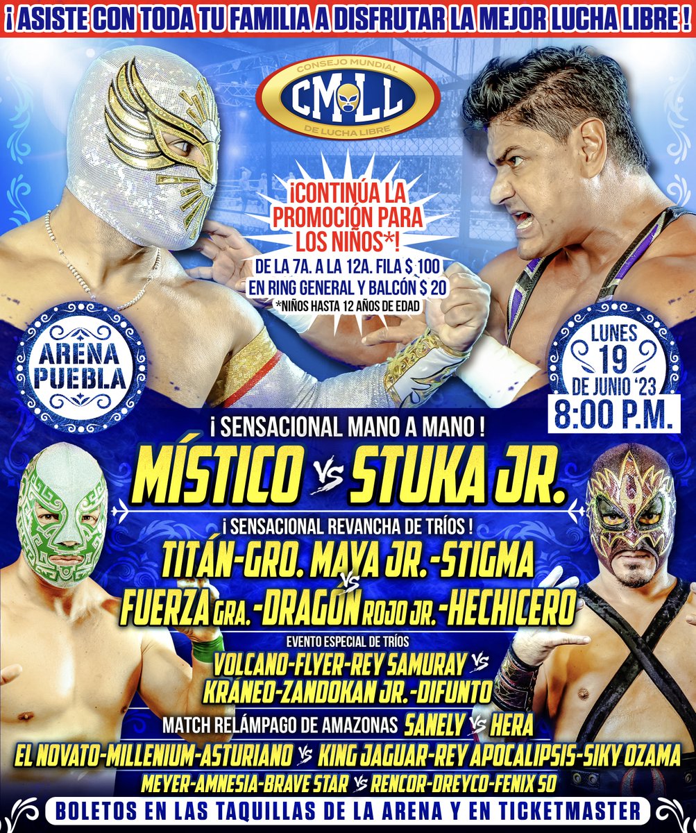 🔜
📍Arena Puebla
🗓️ Lunes 19 de Junio ‘23
🕗 8:00 p.m.

🎟️ Boletos en taquillas y en Ticketmaster:
ticketmaster.com.mx/event/14005D7C…

#LunesClásicoCMLL