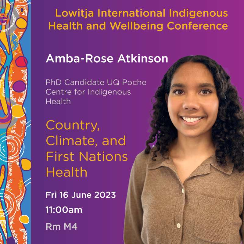 Final day of #Lowitja2023 and we're excited to hear our PhD Candidate <a href="/amba_rose/">Amba-Rose</a> Atkinson speak on County, Climate, and First Nations Health at 11am. #IndigenousHealth <a href="/WePublicHealth/">#LeadOnNCDs</a> <a href="/LowitjaInstitut/">Lowitja Institute</a>