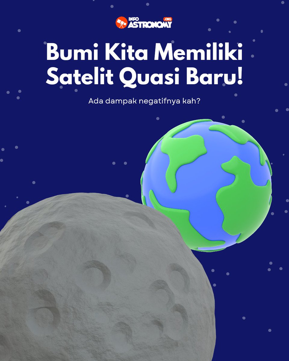 infoAstronomy's tweet photo. Nggak cuma Bulan, Bumi kita ternyata ditemani juga oleh objek pengiring lain. Bedanya, objek ini disebut sebagai satelit quasi.

Objek apa itu? Apakah bahaya bagi Bumi?

— Sebuah utas 🧵 https://t.co/rG6aUeOAFk