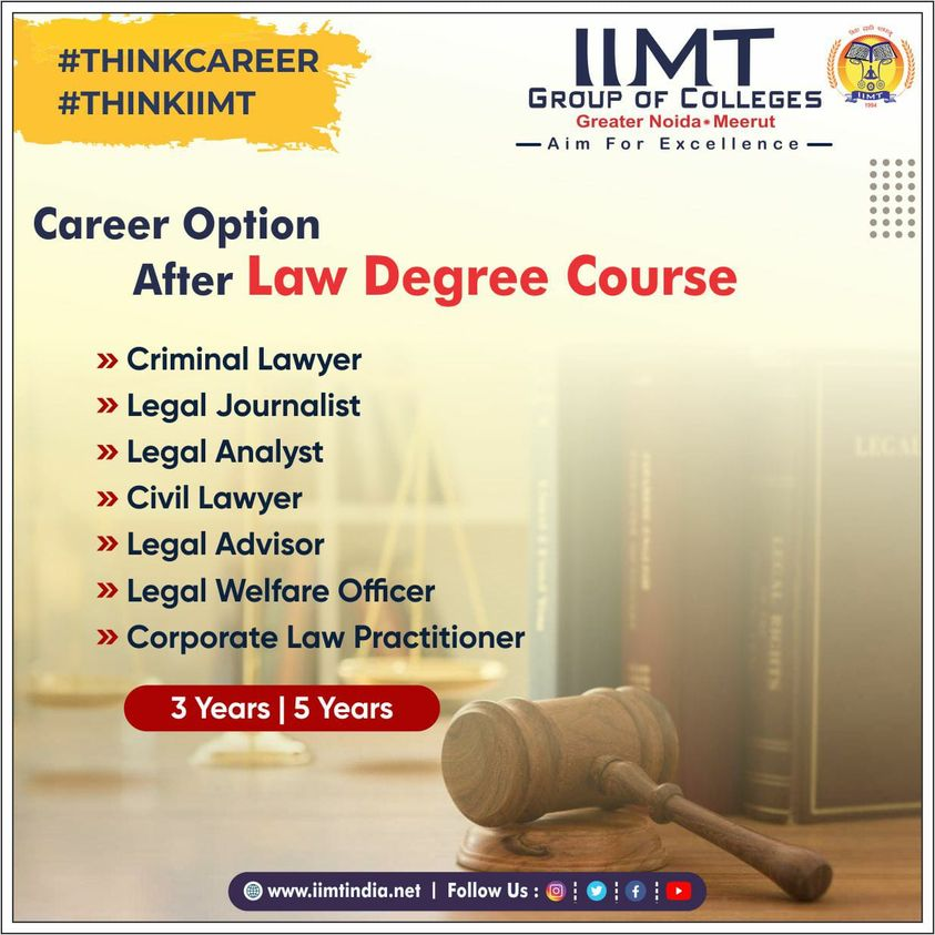 Career Option After Law Degree Course !!
iimtindia.net
Call us: 9520886860
#LLB #BALLB #LawCollege #ThinkCareer #ThinkIIMT
#IIMTIndia #IIMTNoida #IIMTGreaterNoida #IIMTDelhiNCR #BestCollegeofLaw #Advocate #LLBadmission2023 #ManagementCollege #Btechadmission