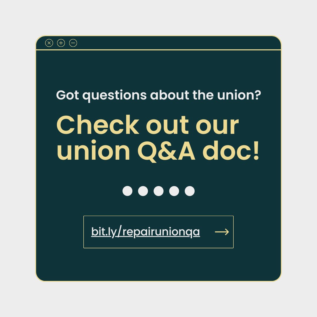 ❔ Why does Repair need a union?
❔ What will the union actually do for me?
❔ What are the next steps for the union?

These are just a few of the many questions we answer via our union Q&amp;A document!

🔗 Check it out at bit.ly/repairunionqa
