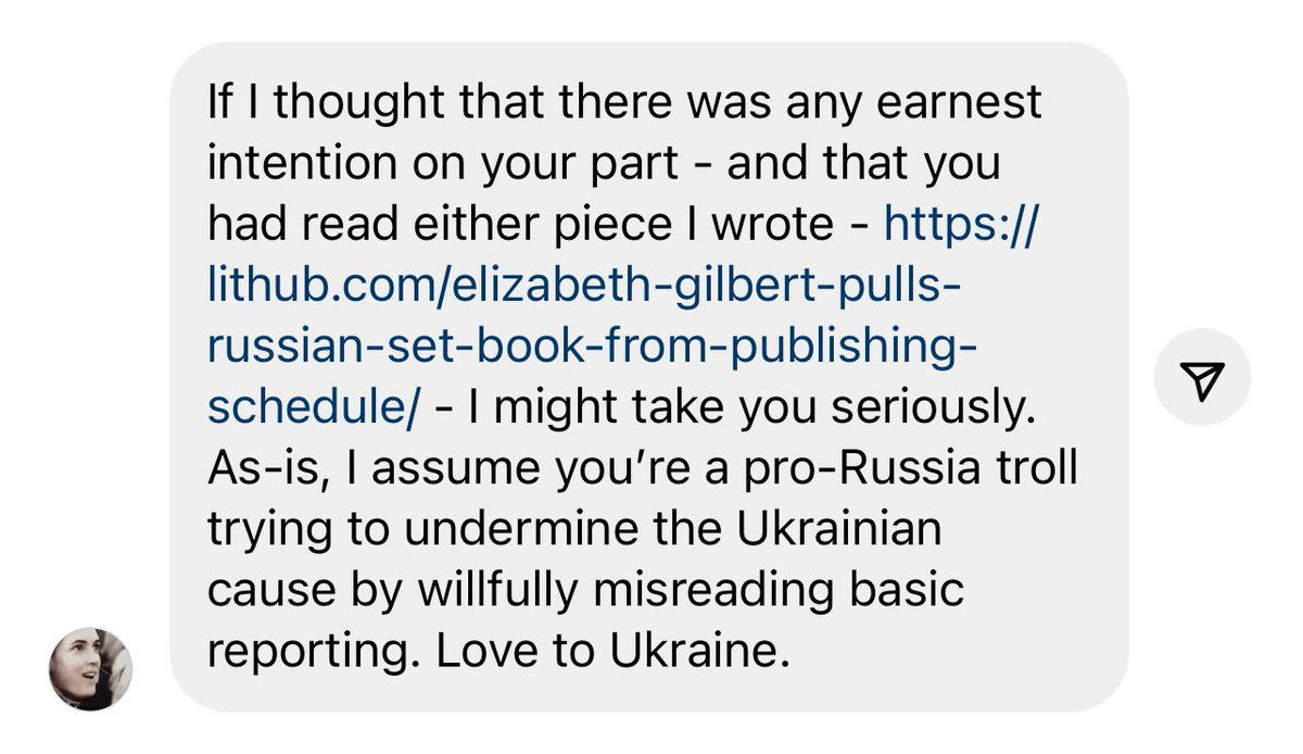 okomaniuk's tweet photo. Ah, yes. I’m a pro-Russian troll trying to undermine the Ukrainian cause. 

Thank you for resorting to Russian propaganda methods (à la “I’m not a fascist, you’re the fascist!”) and, of course, for Westpalining what MY cause is. 

@lithub @janetmanley shame on you. https://t.co/k4HfJG2Wyo
