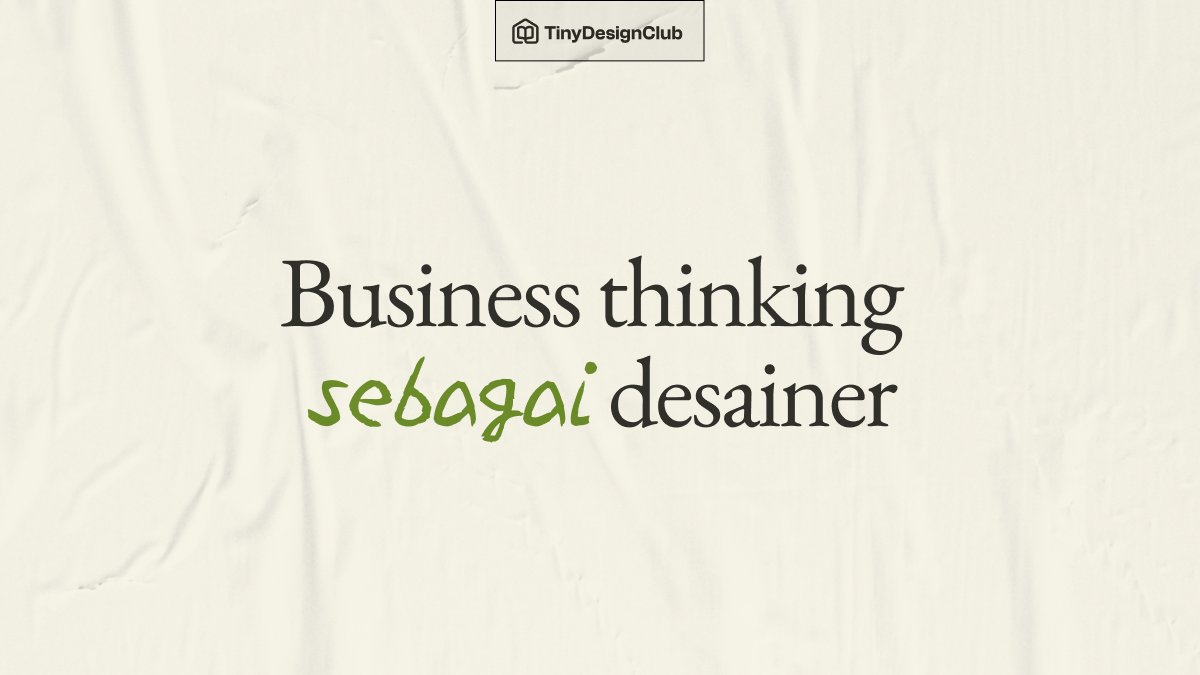 tinydesignclub's tweet photo. Selain tentu hard skill desain yang perlu di kuasai. Sebagai seorang digital product designer, ada satu hal lagi yang perlu kalian kuasai yaitu Business Thinking.

Skill ini akan menjadi benefit yang sangat besar untukmu sebagai seorang desainer!

Kenapa? 👇🏻

(1/7) https://t.co/LWJIlOSSE7