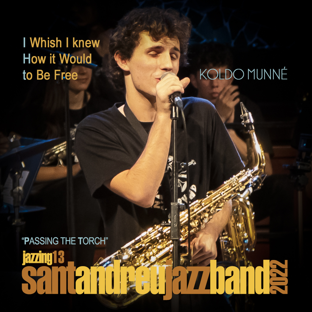 📷 New single!! <a href="/joanchamorro/">joan chamorro</a> @santandreujazzband
“I WISH I KNEW HOW IT WOULD TO BE FREE” amb Koldo Munné
Avançament del JAZZING 13 “PASSING THE TORCH”📷