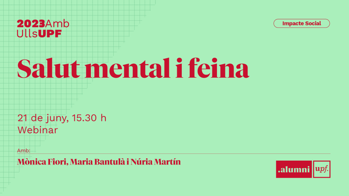 alumniUPF's tweet photo. 🧠 #2023AmbUllsUPF | Com cuidar la salut mental i el benestar des de les empreses i organitzacions?

Ho analitzarem amb les #alumniUPF Mònica Fiori (@mfioriferrer), Maria Bantulà (@bntxs) i Núria Martín.

🗓️ dimecres 21 de juny
🕞 15.30 h - 17.00 h
🔗 https://t.co/YUj2HNrRBu https://t.co/ih426seOEu