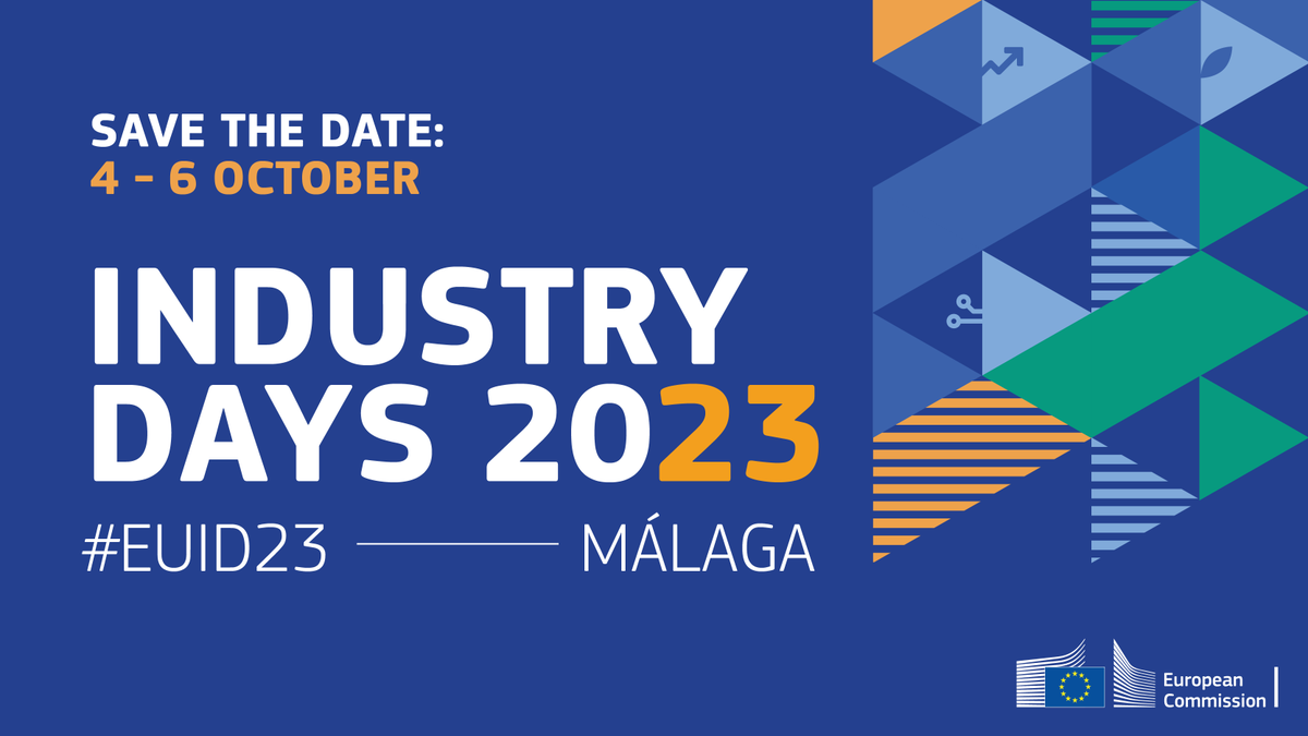 EU_Growth's tweet photo. 📢 SAVE THE DATE! #EUIndustryDays 2023 are coming! Get ready to join this inclusive dialogue among EU industry, policymakers, civil society &amp; more!

🗓️ 4-6 October
📍 Málaga🇪🇸

Apply now to organise a stakeholder session: https://t.co/nXHnXubagh
More info: https://t.co/zf4SNQGSBK https://t.co/ciCbTDKHlk