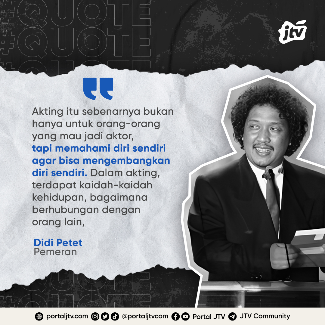 12 Juli lalu ditandai sebagai hari lahirnya seorang pemeran legendaris asal Surabaya, Didi Petet (1956-2015). Semasa hidupnya, Didi menikmati karir sebagai pemeran film dan serial televisi, mulai dari Catatan Si Boy (1987) hingga Preman Pensiun (2015).

#quotesJTV