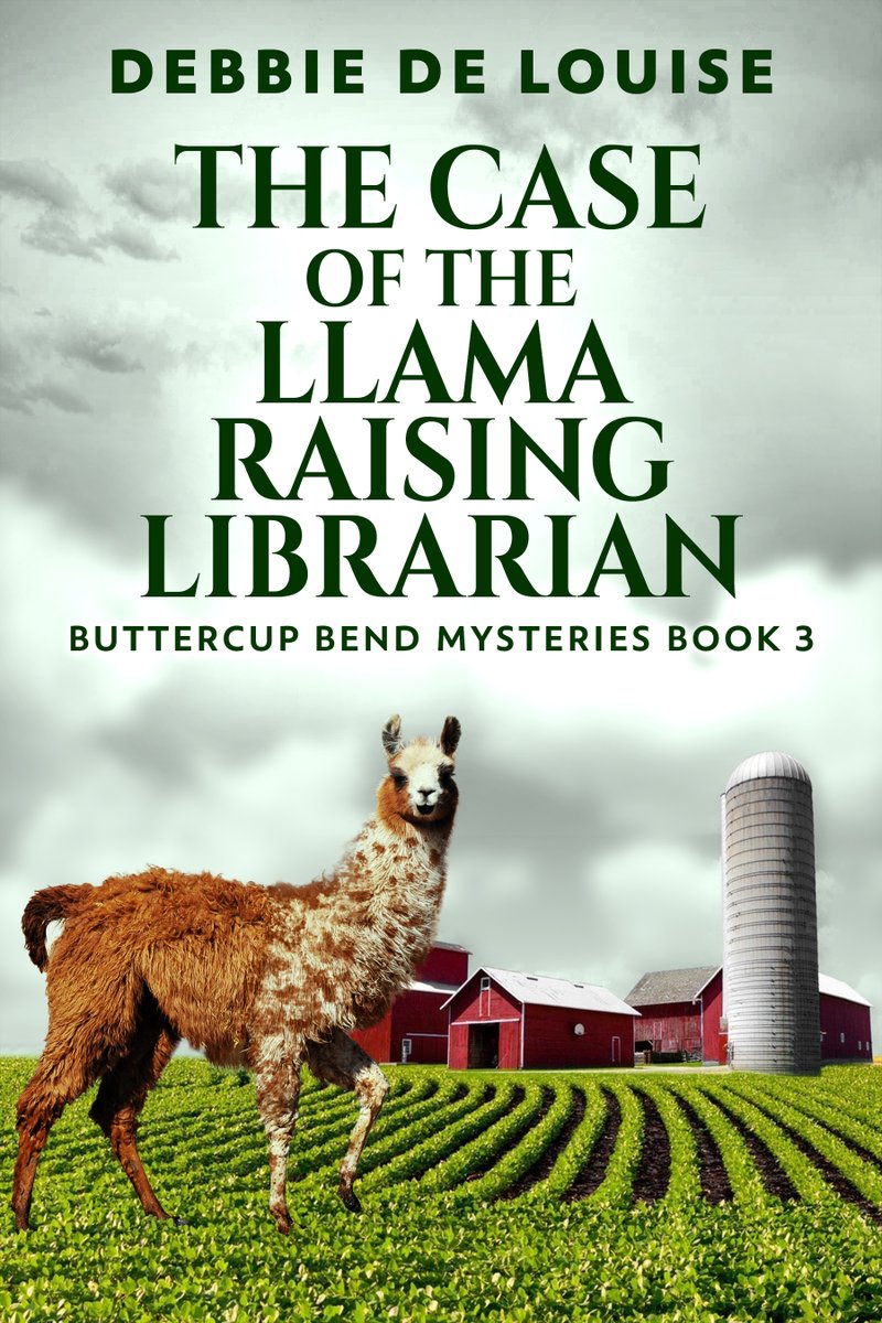 Check out the #Cover of my forthcoming release, THE CASE OF THE LLAMA RAISING LIBRARIAN, my 3rd Buttercup Bend #cozymystery. #NextChapterPub