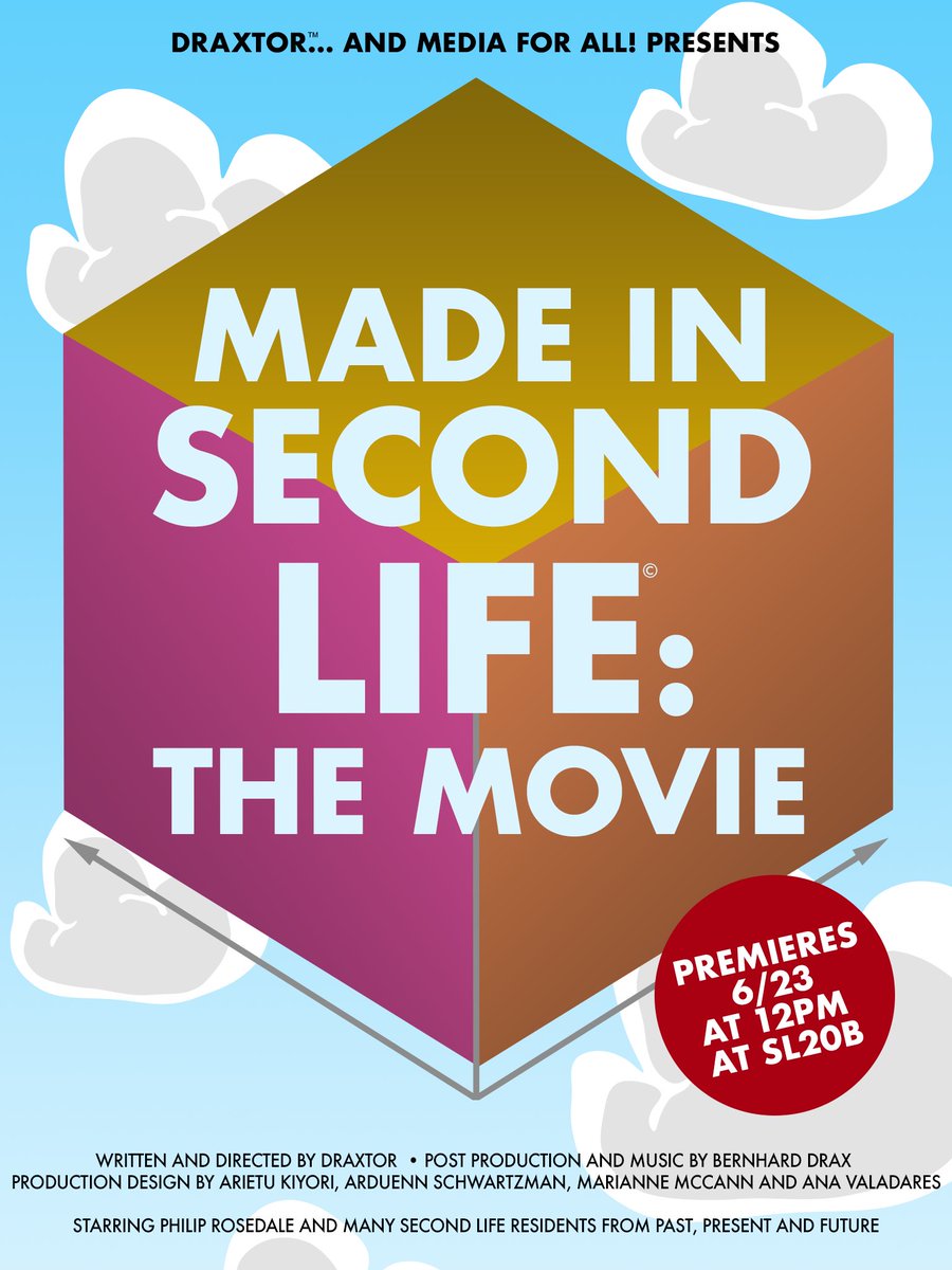 Coming 6/23 at 12pm >>> #SL20B MainStage. Made in <a href="/SecondLife/">Second Life</a>: the movie! Poster by <a href="/marimccann/">Marianne McCann</a> 🥰🥰🥰 who is coming?