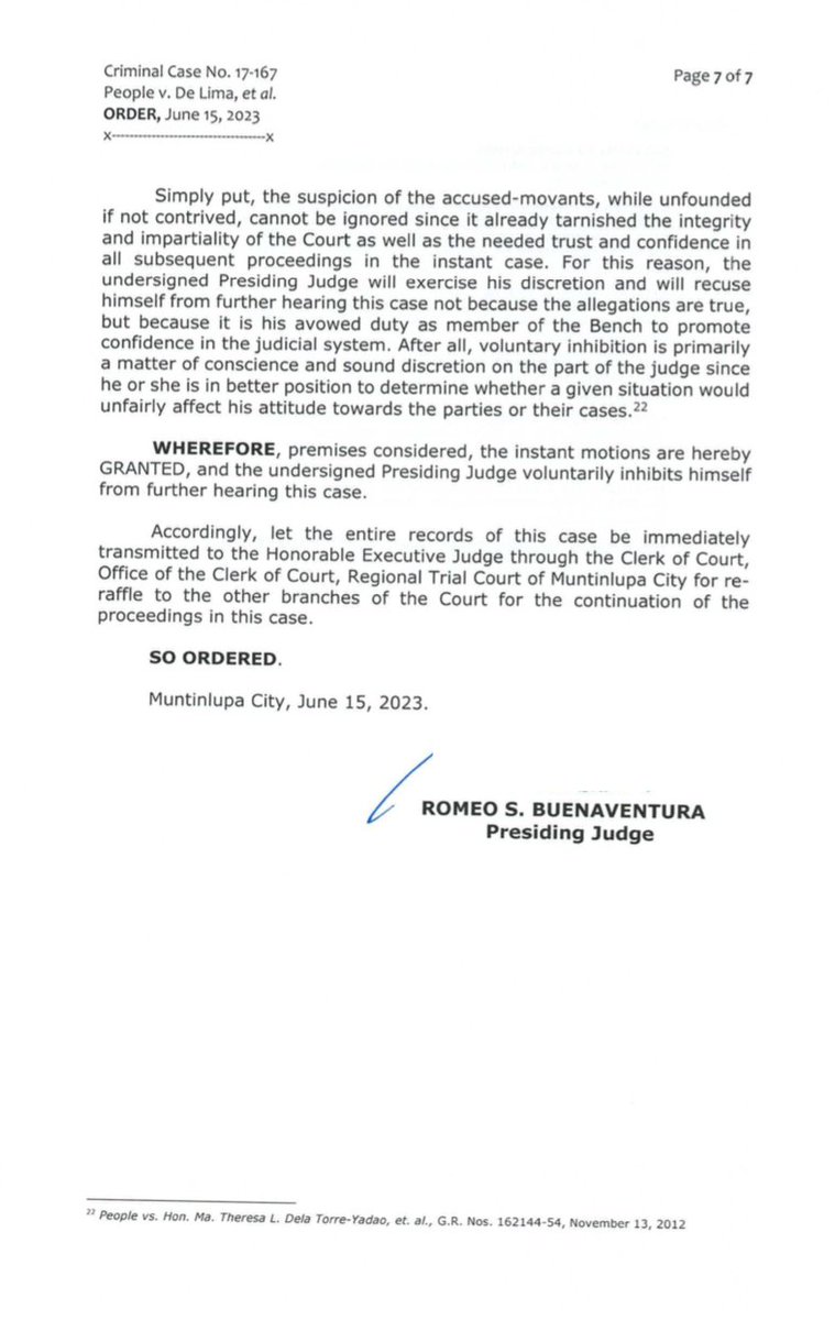 Muntinlupa Judge Romeo Buenaventura inhibits from ex-Sen. Leila de Lima's drug case.

Co-accused Ronnie Dayan, Joenel Sanchez and Franklin Bucayu had asked for Buenaventura's inhibition after learning that his brother assisted Dayan in executing 'coerced' affidavit.