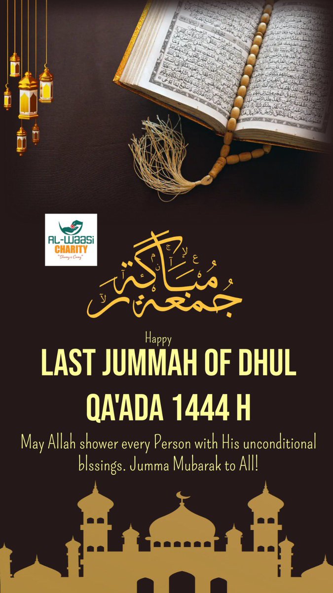 alwaasicharity's tweet photo. The Last Jumma Of Dhul Qa’adah 1444 H https://t.co/ktXOG6KHty