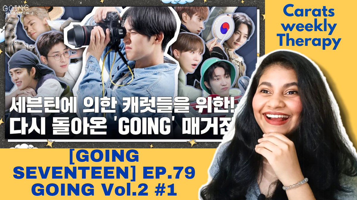 ManyySarangh's tweet photo. Back again giving reaction to Gose episode 
New Reaction/Review Video.
[GOING SEVENTEEN] EP.79 GOING Vol.2 #1 | Carats Weekly Therapy
link: https://t.co/O24tSToCXA
#GOING_SVT #seventeencarats  #세븐틴 #INSIDE_SVT #손오공 #Super #FML #ManyySarang https://t.co/hO0sXiaO3K