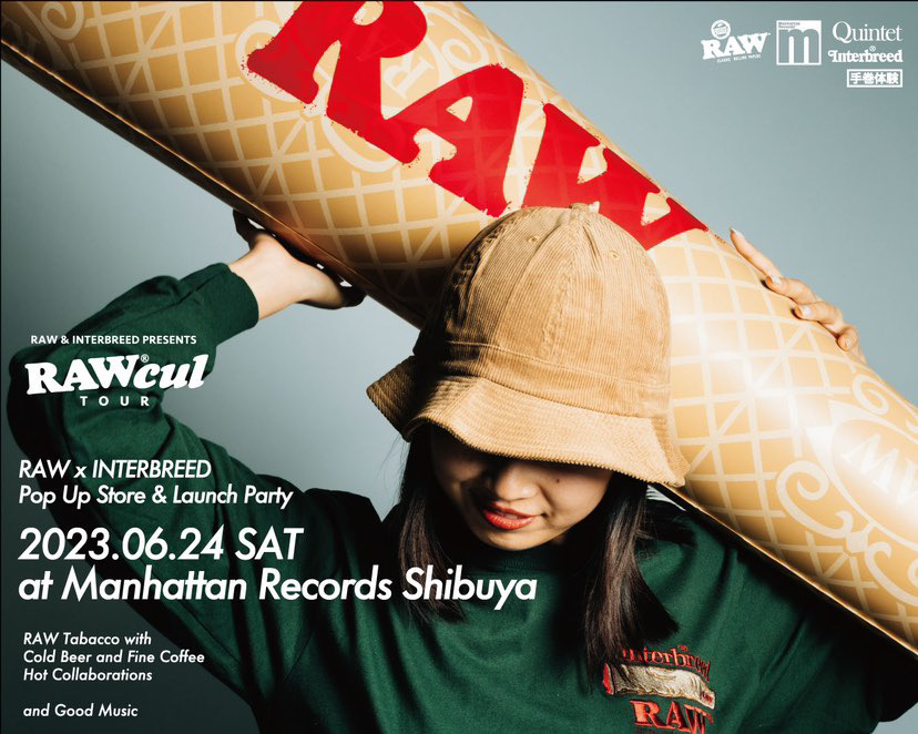 公式RAWローリングペーパー(Japan) on Twitter "RAW & INTERBREED Presents ”RAWcul