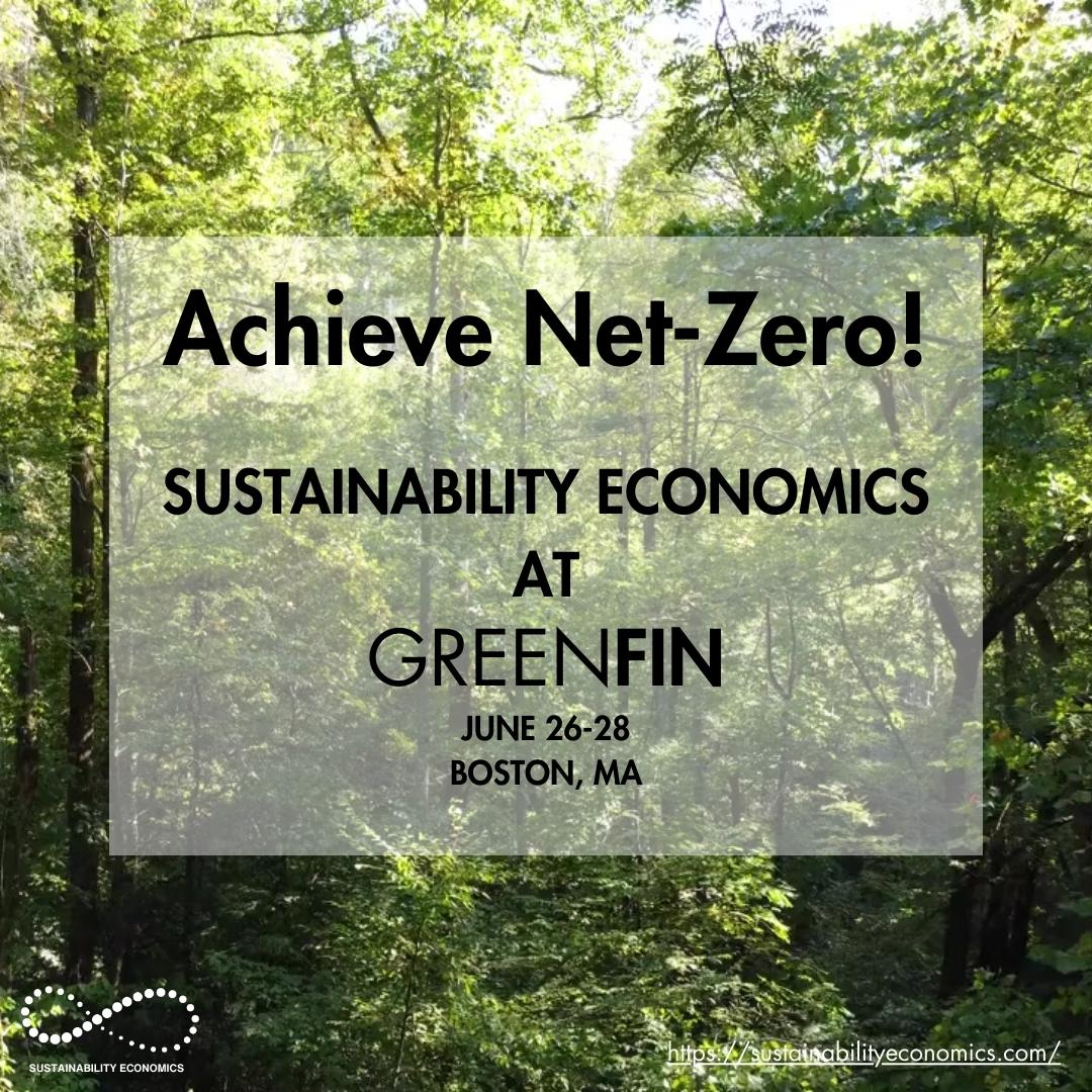 #SustainabilityEconomics is presenting at #GreenFin23, the premier #sustainablefinance event in Boston, MA. Join us to discover simplified strategies to achieve #NetZero effortlessly.
#NetZeroBy2050 #ClimateAction #Greenbonds