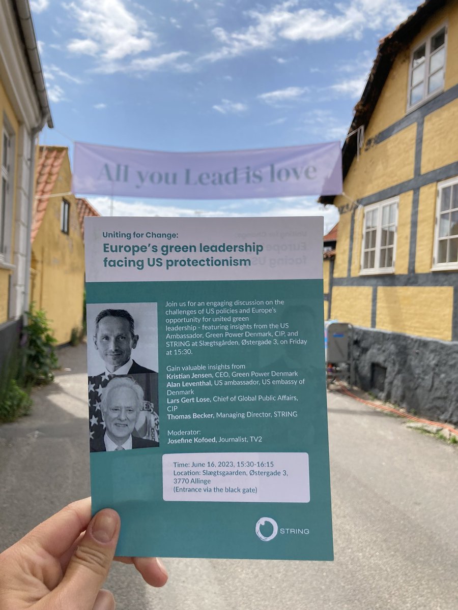 STRINGorg's tweet image. Uniting Change: Europe’s green leadership facing US protectionism - a debate featuring @Kristian_Jensen, US ambassador Alan Leventhal, @LarsGLose and STRING’s Thomas Becker. 

Join us today, 15:30 at Folkemødet: Slægtsgården, Østergade 3!