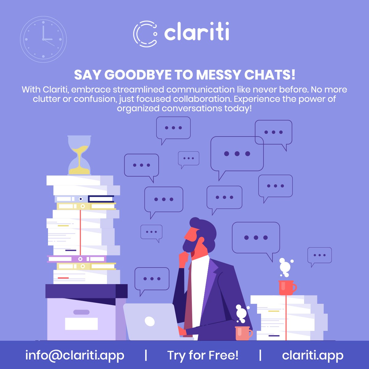 getclariti's tweet image. Say goodbye to messy chats! ✋💬 With Clariti, embrace streamlined communication like never before. No more clutter or confusion, just focused collaboration.🚀✉️  

Sign up for free! clariti.app
Mail us at info@clariti.app

#Clariti #StreamlinedCommunication #chat