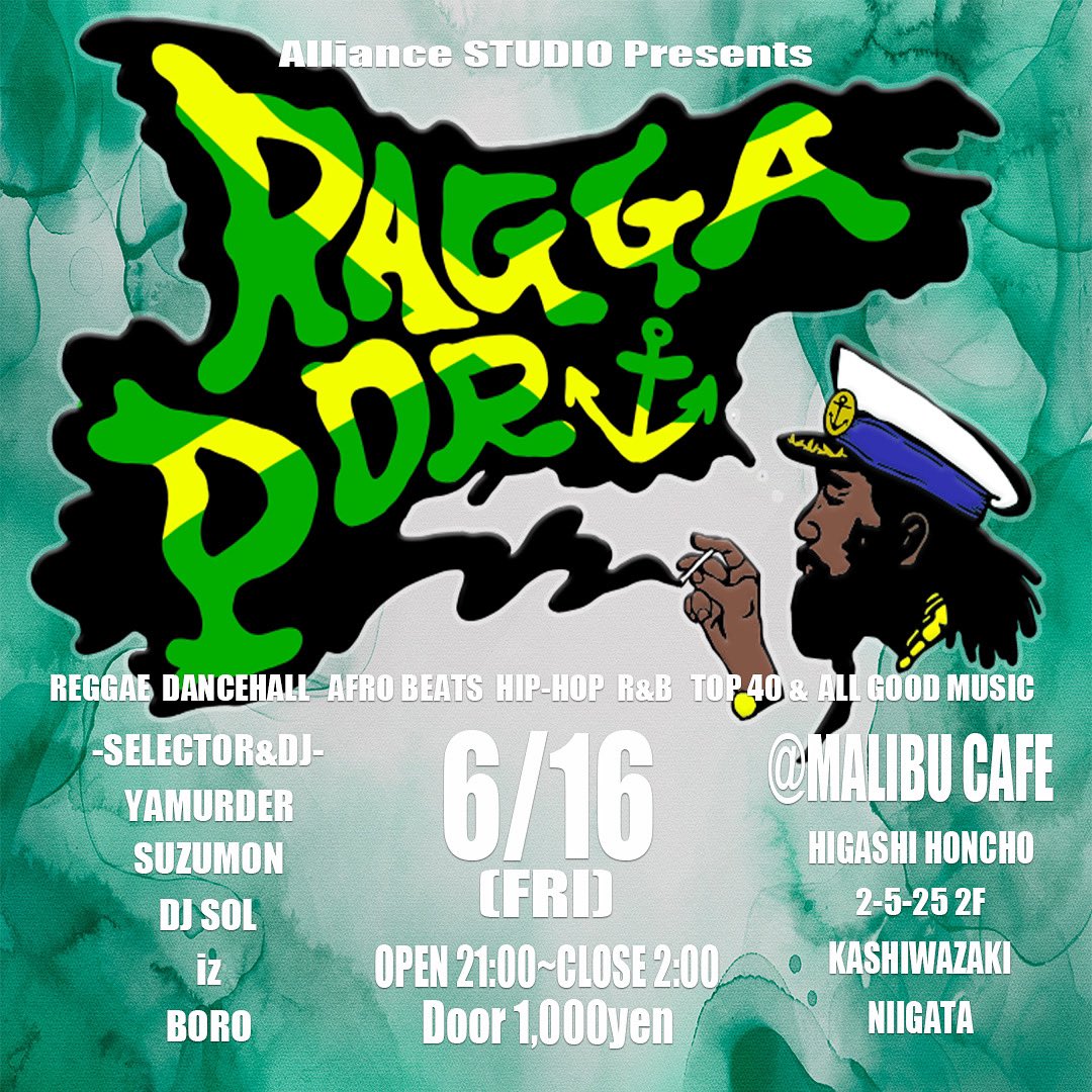 ✅TONIGHT✅
『RAGGA PORT』
@ MALIBU CAFE
OPEN 21:00〜
DOOR 1,000円

閻魔市の締めに是非！
色々かけます🎧🎶
乾杯しましょう🍻🥂

#Alliance_STUDIO
#閻魔市　#柏崎