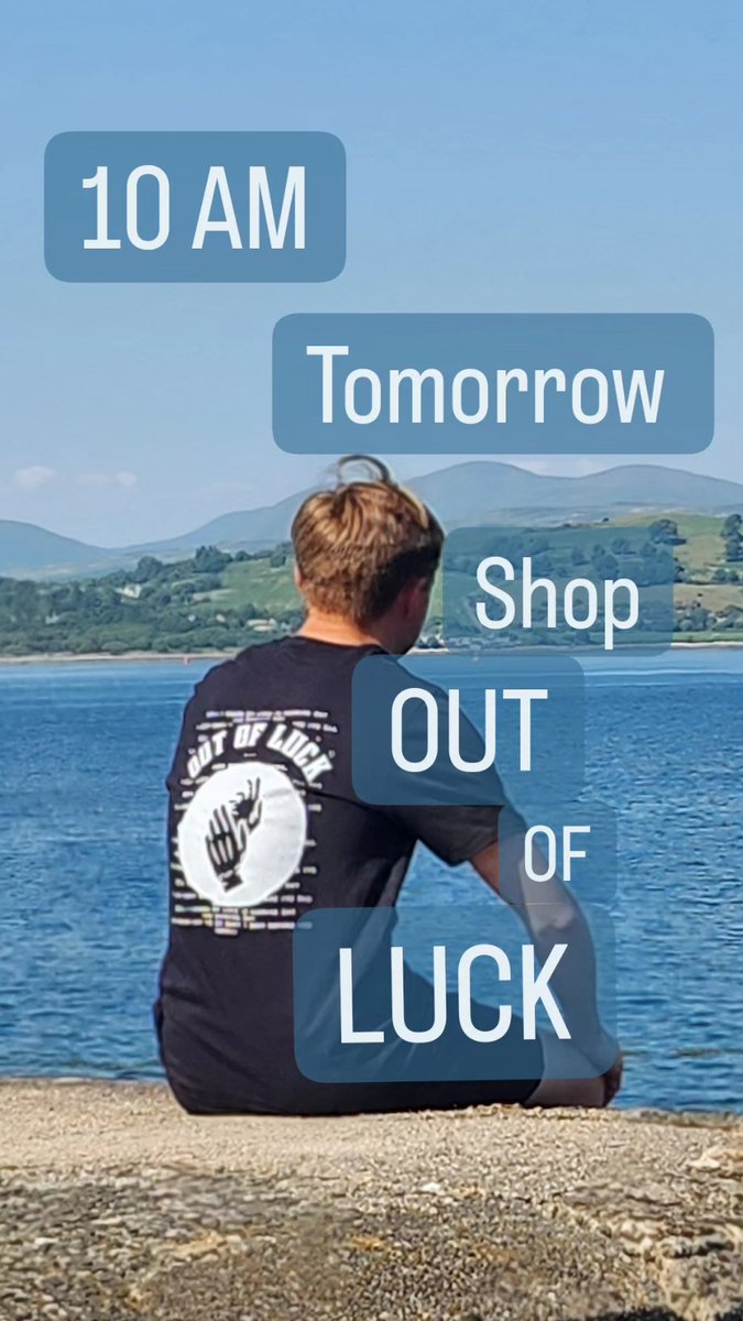 10 AM Tomorrow Shop OUT OF LUCK
