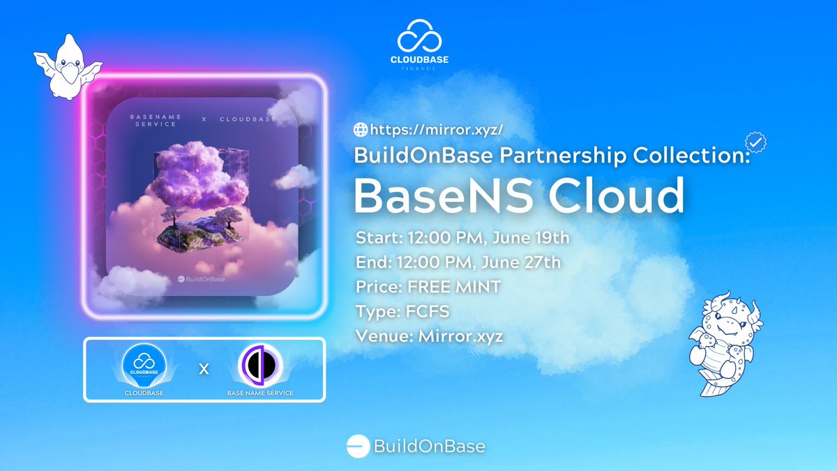 CloudBase_Fin's tweet photo. ⛅️ CloudBase is excited to launch the "BASE NS CLOUD" NFTs, marking the collaboration between #CloudBase and @basensdomains

🧵Detailed information about BASE NS CLOUD NFTs is in this thread. 
#BuildOnBase https://t.co/pS1WmbDnMu