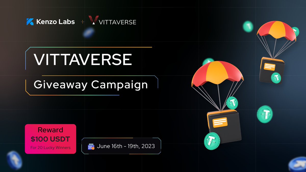 Kenzo_Labs's tweet photo. 🎉Join us for the next Partnership Giveaway Campaign with @vittaverse 

🎁 Total Reward: $100 USDT

🔸Easy Task
1️⃣ Follow @Kenzo_Labs & @vittaverse
2️⃣ ❤️,RT & Tag 3 friends
3️⃣ Finish Gleam Task 👉 https://t.co/7GIJZscxvv

⏰ June 19th, 2023

#Airdrop #BigAirdrop #USDT #BNB
