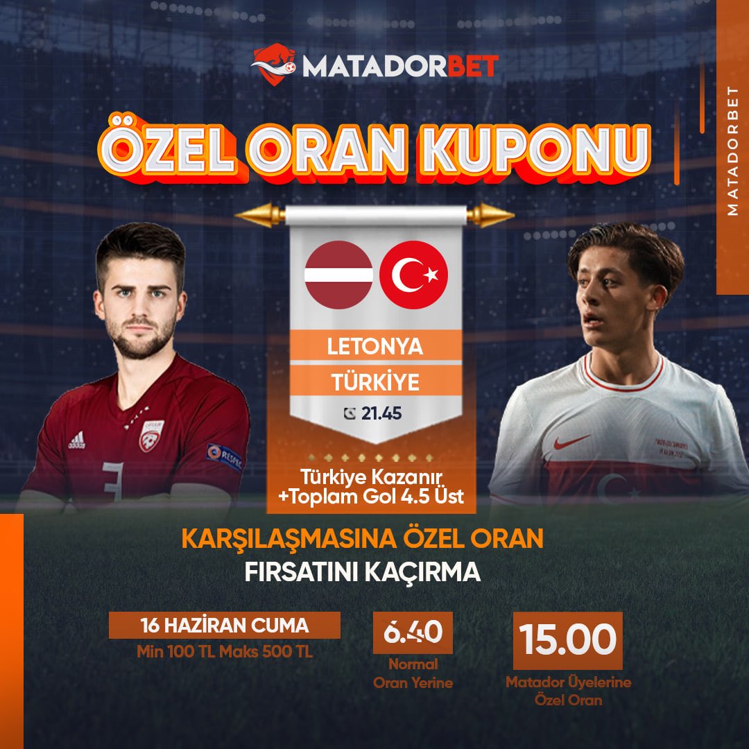 🏆 Letonya - Türkiye

⚽️ Geçerli Bahis: Türkiye Kazanır + Toplam Gol 4.5 Üst  

❎ Eski Oran: 6.40
✅ Matadorbet Özel Oran: 15.00 

💸 Minimum Bahis: 100 TL
💸 Maksimum Bahis: 500 TL  

Matadorbet 👍👍👍