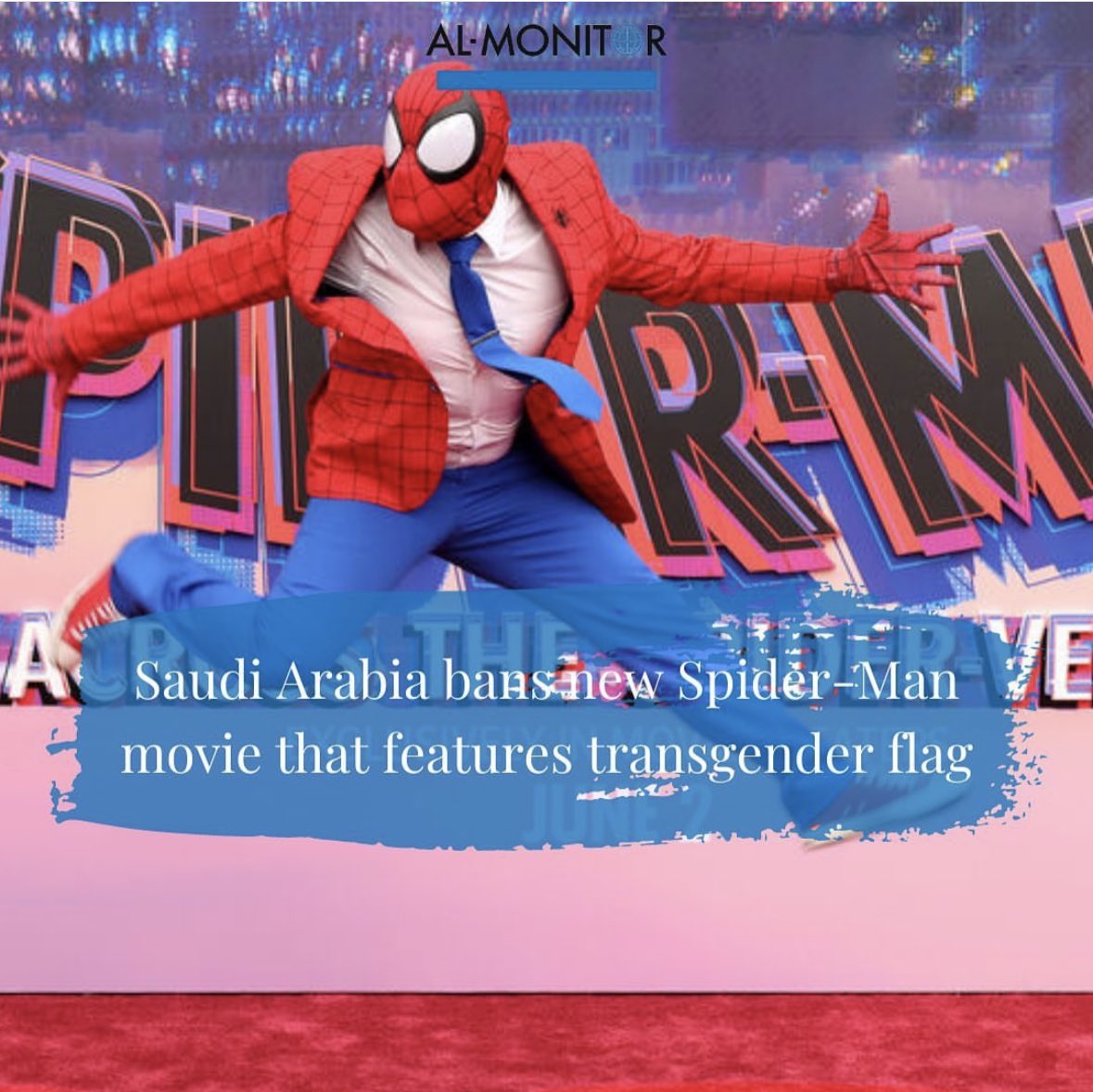 Spider Man serisinin son filmi “Across the Spider Verse” (Örümcek-Evrenine Geçiş) LGBT içeriği dolayısıyla Suudi Arabistan’da yasaklandı.
