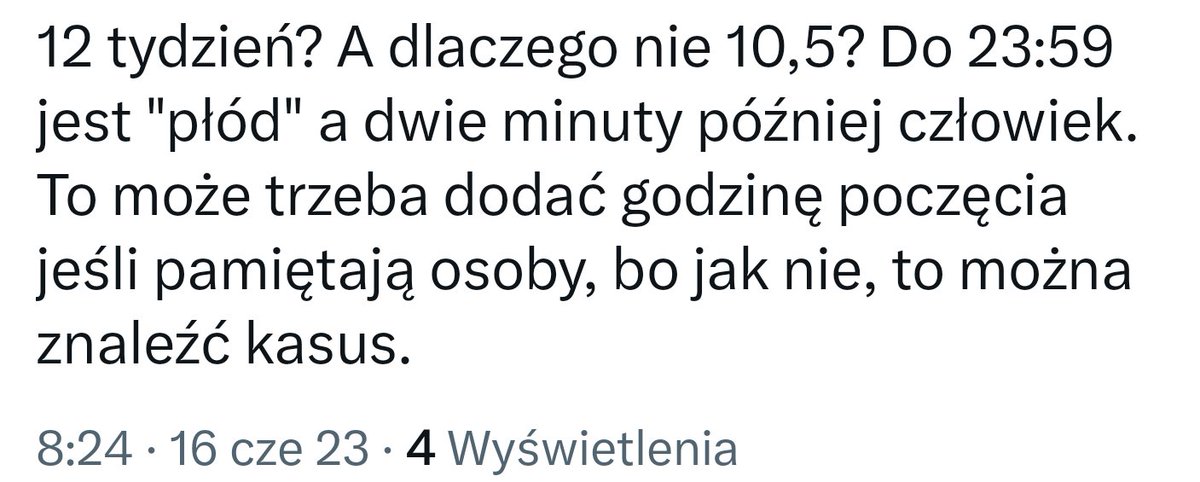 12 tydzień jako granica nie ma żadnego logicznego uzasadnienia. Aborcja powinna być dostępna tak wcześnie jak to możliwe i tak późno, jak jest to potrzebne. Nikt nie nosi niechcianej ciąży dla przyjemności, a granice czasowe to pole do nadużyć.