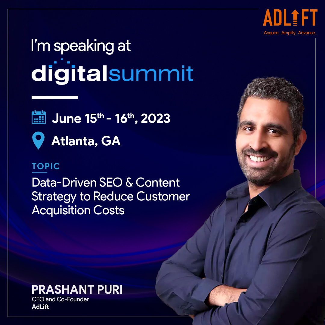 RT AdLiftIndia Happening today!​
#AdLift CEO and Co-Founder Prashant Puri will be speaking at the #DigitalSummit Series in Atlanta, GA on Data-Driven #SEO and #ContentStrategy to Reduce #CustomerAcquisition Costs.  ​

 #DigitalAgency #digitalconference