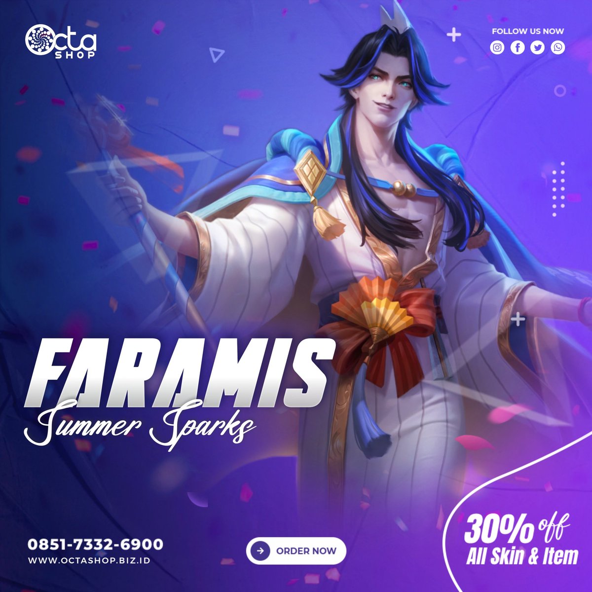 OctaShopMLBB's tweet photo. Open PO Gift Skin Summer

🎇 Faramis - Summer Sparks
✅ Limited Skin
📆 Rilis 10 Juli 2023
💎 749 (30% off)

💸 Price: Rp. 85.000,-

⚠️ Dikirim dari Akun Utama, Dijamin No Skin Ditarik / Diamond Minus

Contact Us:
🔗 https://t.co/uQlVopzmNo

#ZonaUang #ZonaJajan #MLBB #GiftSkin https://t.co/YopEaDC1iG
