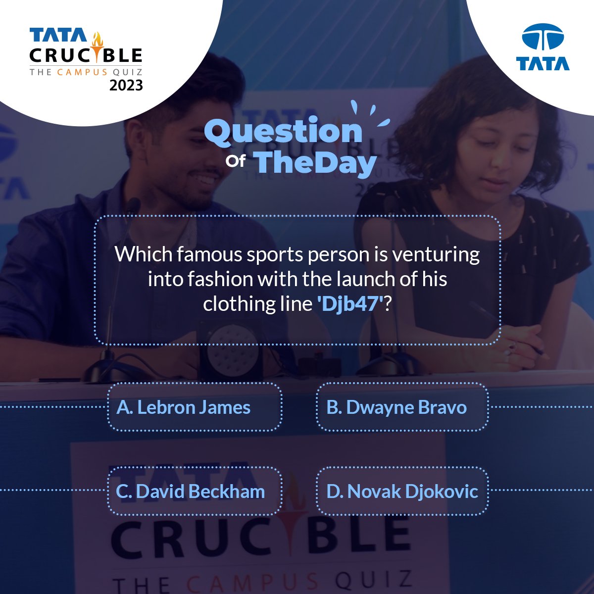 Are you up for the challenge? Then answer the #QuestionOfTheDay.

Identify the sports superstar turning heads in fashion with the launch of the 'Djb47' clothing line.

Comment below with your answer! 👇

#TataCrucible #QuizTime #KnowledgeChallenge #Quizzing