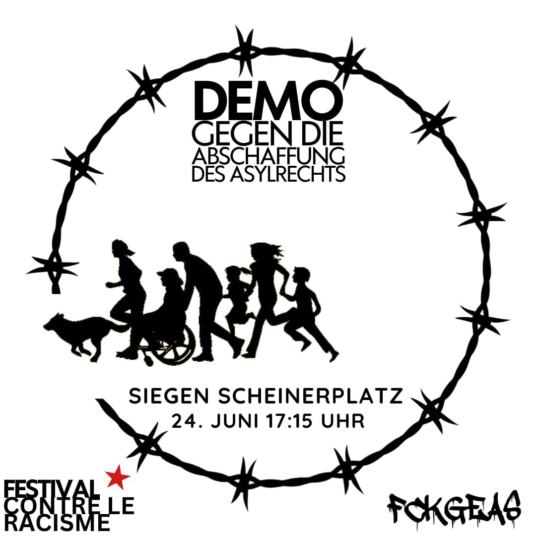 CafeSiegen's tweet photo. Raus auf die Straße! Das #festivalcontreleracisme und das antirassistische Aktionsbündnis #fckGEAS rufen auf zur

Demo gegen die Abschaffung des Asylrechts am 24. Juni um 17.15 Uhr in #Siegen / Scheinerplatz

#abolishfrontex #allebleiben #refugeeswelcome #nonation #Noborder https://t.co/63BSm1nNJI