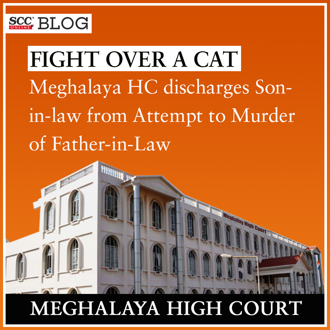 scconline_'s tweet image. [Fight over a Cat] Meghalaya HC discharges Son-in-law from Attempt to Murder of Father-in-Law
scconline.com/blog/post/2023…

#MeghalayaHighCourt #AttemptToMurder #brotherinlaw #fatherinlaw #firquashed #catlovers #soninlaw #CrPC #indianpenalcode #scconline #legalnews #legalknowledge