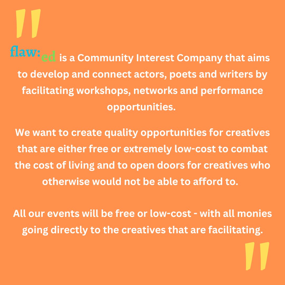 We thought we'd introduce ourselves! 

We're flaw:ed, a Community Interest Company dedicated to developing creatives in the Performing Arts sector. 

Take a look at our Mission Statement &amp; ping us an email if you want to have a chat.

Exciting projects are in the works!