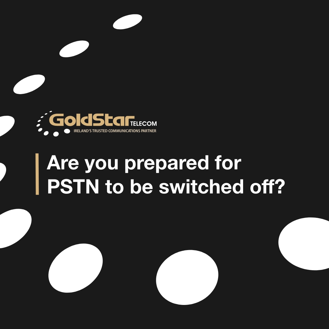 GoldStarTel's tweet image. Are you prepared? Ireland doesn&apos;t have an official switch off date, but PSTN phone lines are outdated. Many businesses are already switching to newer technologies like VoIP. GoldStar can help you makes the switch. goldstar.ie/#GoldStar #PSTNSwitchOff #IrishBusiness