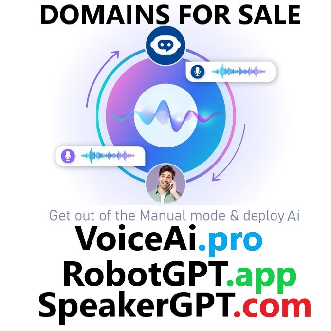 OfficeMetaverse's tweet image. VoiceAi .pro  
RobotGPT .app
SpeakerGPT .com

#VoiceAi   
#RobotGPT
#SpeakerGPT

Domains for sale   
 
#voice #ai #artificalintelligence #chatbot #chat #ailabs #aistudios #brand #GPT #program #Professional #company #robot  #musicai #tuneai #music #tune #pro #ChatGPT #App #AITOOLS