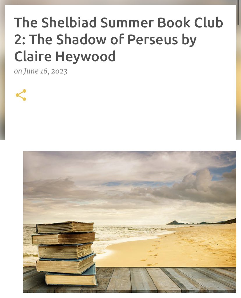 The 2nd book for The Shelbiad Summer Book Club is … The Shadow of Perseus by @ClaireEHeywood 📖 🌞 

📖🌞 #blog #bookclub #readalong #booktwt #classicstwitter

📖🌞 theshelbiad.blogspot.com/2023/06/the-sh…