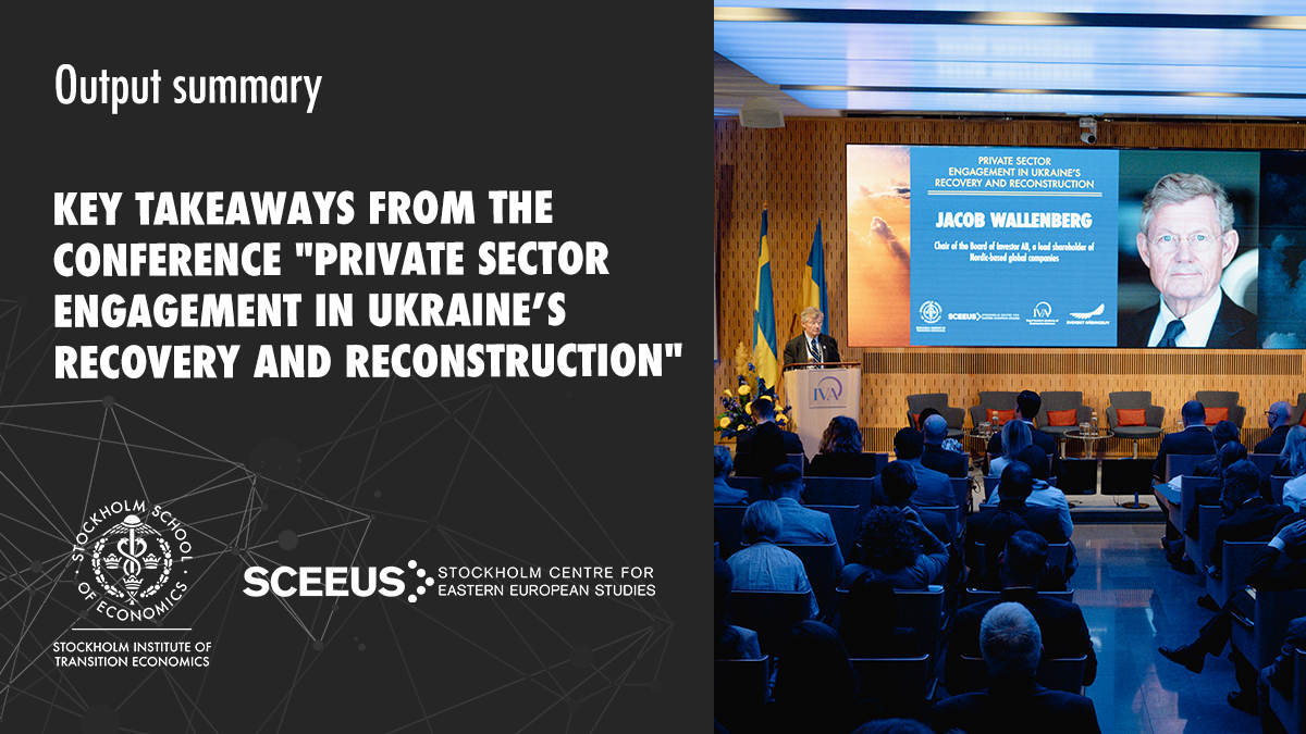 On June 8, 2023, SITE & @SCEEUS_UI hosted a conference on 'Private sector engagement in Ukraine’s recovery and reconstruction' with @IVA1919 & @svenaringsliv. If you missed it, don't worry! Check out the key takeaways here: hhs.se/en/research/in… #UkraineRecovery