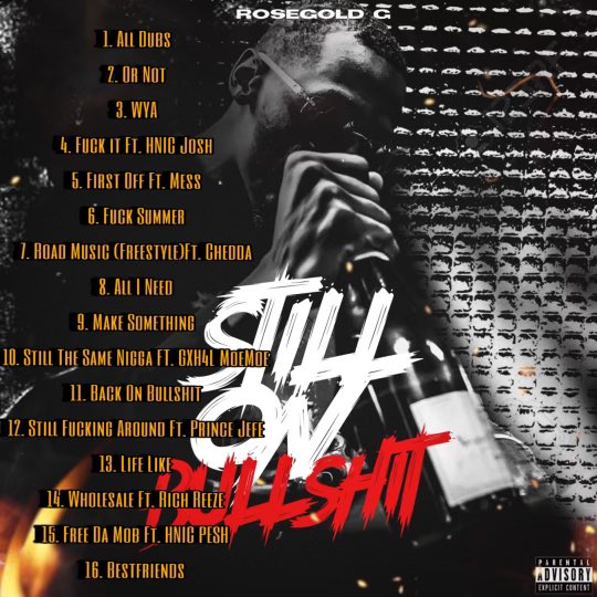 _rosegoldg's tweet photo. OUT NOW ON ALL PLATFORMS #StillOnBullshit HARDEST SHIT OUT 😤💯🔥🔥 https://t.co/1u2aYYlBOd