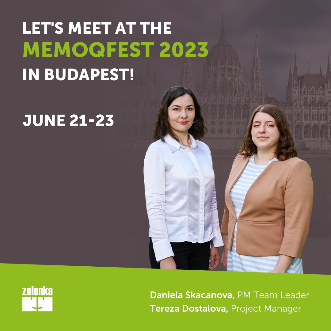 ZELENKAcz's tweet photo. Next week we're off to Budapest for #memoqfest! We're sending our memoQ expert Tereza Dostalova and our PM Team Leader Daniela Skacanova. Both are looking forward to hearing about newest trends and useful tips and, of course, meeting friends from our industry. 🥂 @memoQ_Official https://t.co/VYaHelTlqB