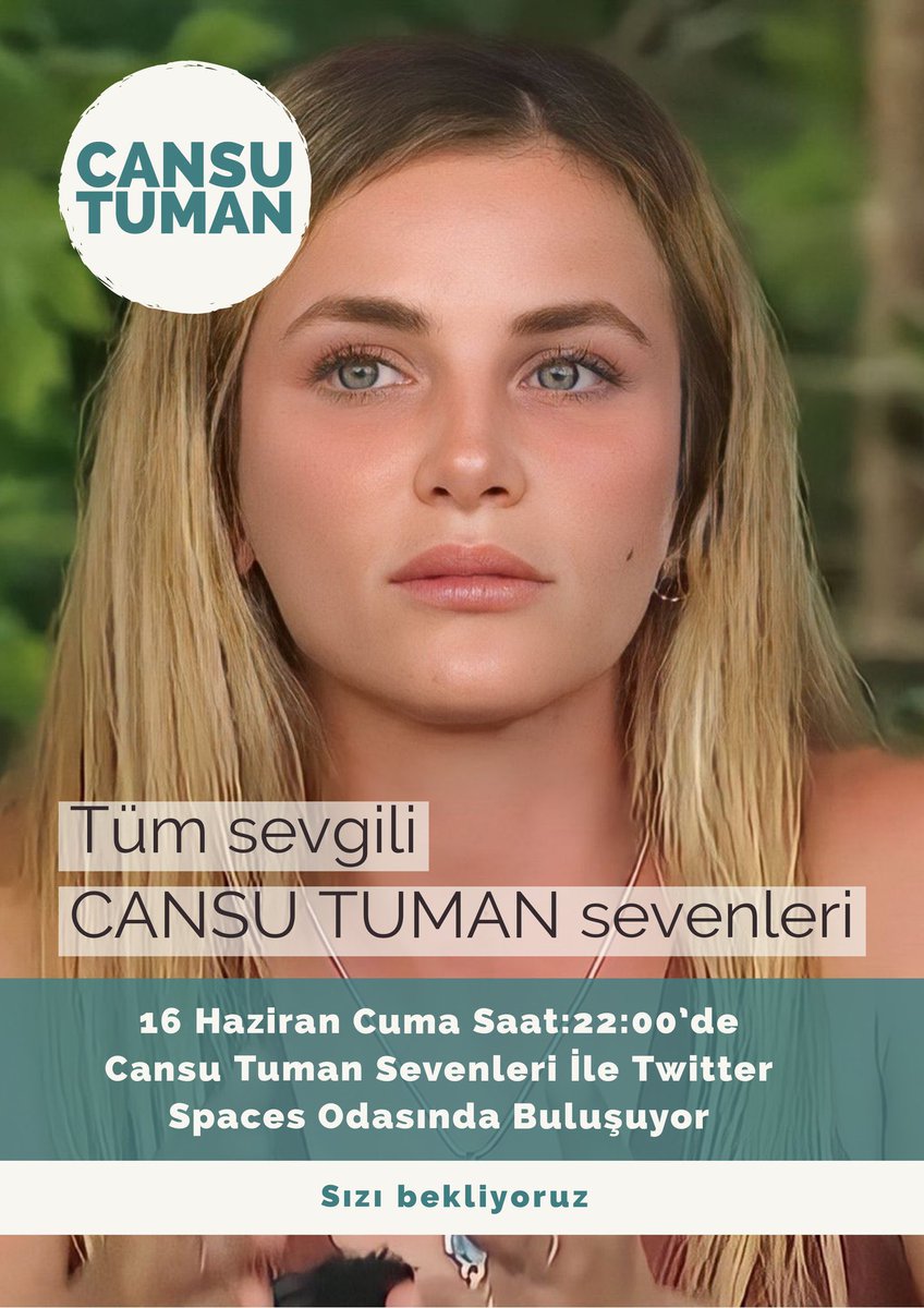 Heyecanla Beklediğiniz An Yaklaşıyor💥 
Cansu Tuman’ın Sevenlerine Kavuşması İçin Saatler Kaldı🫶

Hazır mısınız #CTFC ?

🗓️16 Haziran Cuma 

⏰ Saat: 22:00’de 

Cansu Tuman Ses Odasında Sevenleri ile Birlikte Olacak.

Tüm Sevenleri Davetlidir🫶

#CansuTuman  • #Survivor2023