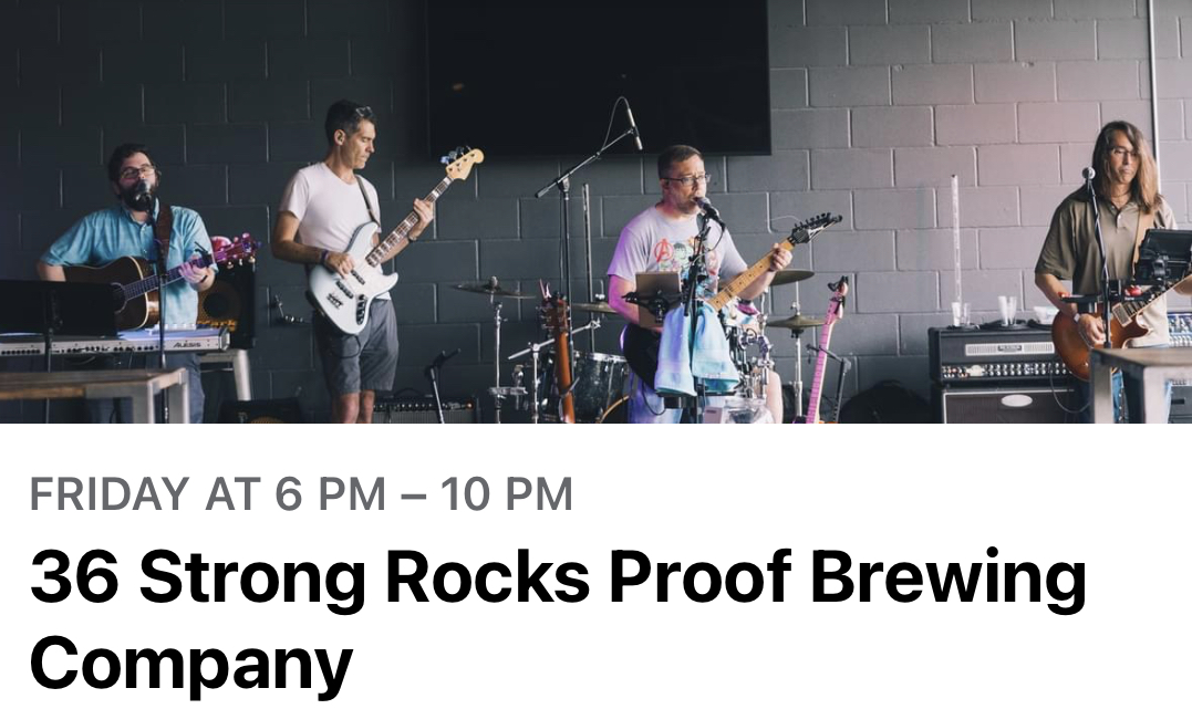 36 Strong tonight at 6PM!!🍺 🎸